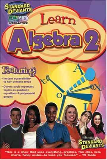 The Standard Deviants: The Adventurous World of College Algebra, Part 2
