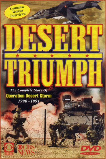 Desert Triumph: The Complete Story of Operation Desert Storm