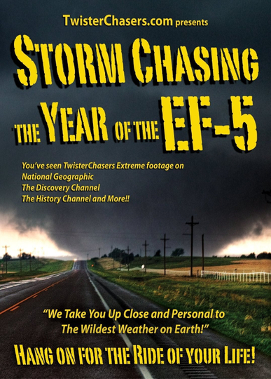 Storm Chasing The Year of the EF5