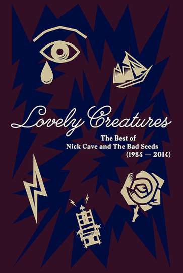 Lovely Creatures: The Best of Nick Cave & The Bad Seeds Poster