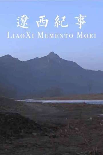 Liaoxi Memento Mori