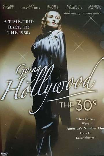 Going Hollywood The 30s Poster