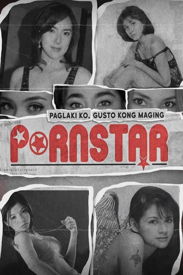 Paglaki Ko, Gusto Kong Maging Pornstar Poster