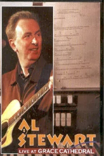 Al Stewart Live At Grace Cathedral