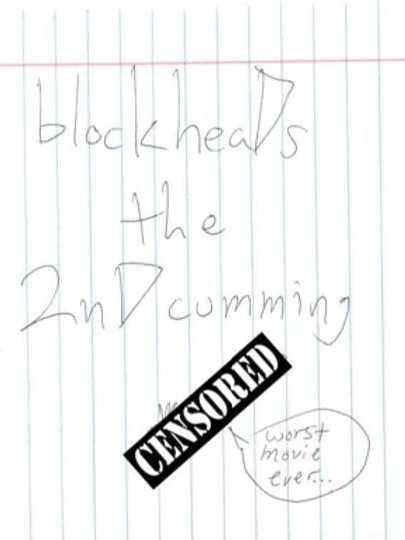 blockheaDs the 2nD cumming Poster