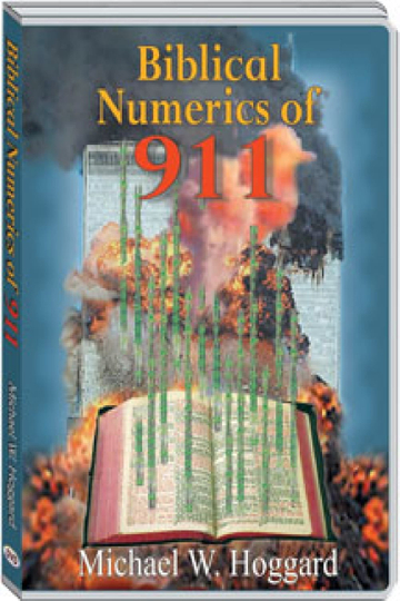 The Biblical Numerics of 9/11 (with Michael W. Hoggard)