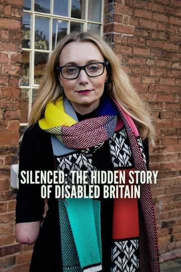 Silenced The Hidden Story of Disabled Britain