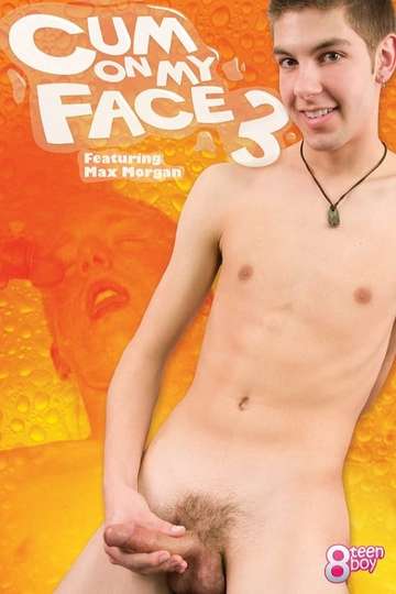Cum on my Face 3 Poster