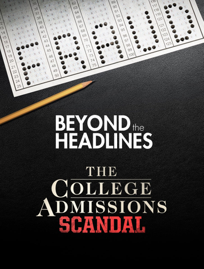 Beyond the Headlines The College Admissions Scandal with Gretchen Carlson Poster