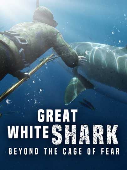 Great White Shark Beyond the Cage of Fear Poster