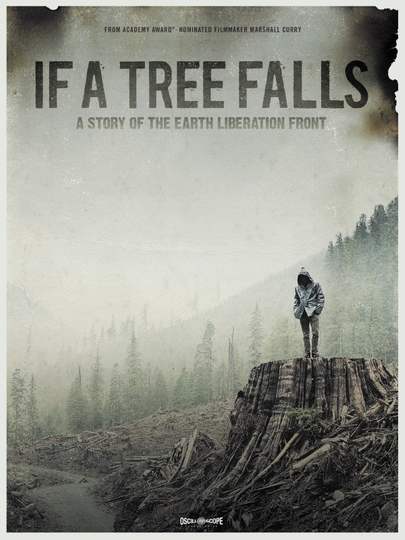 If a Tree Falls A Story of the Earth Liberation Front Poster