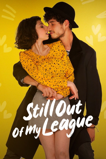 Still Out of My League Poster