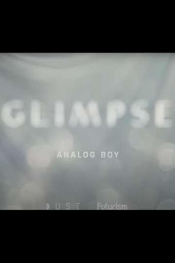 Glimpse Ep 7 Analog Boy