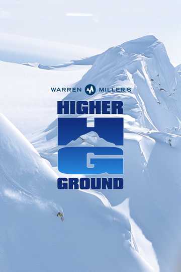 Warren Miller's Higher Ground