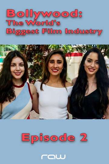 Bollywood The Worlds Biggest Film Industry  Episode 2