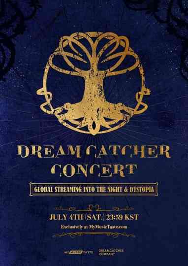 DREAMCATCHER CONCERT: GLOBAL STREAMING INTO THE NIGHT & DYSTOPIA Poster