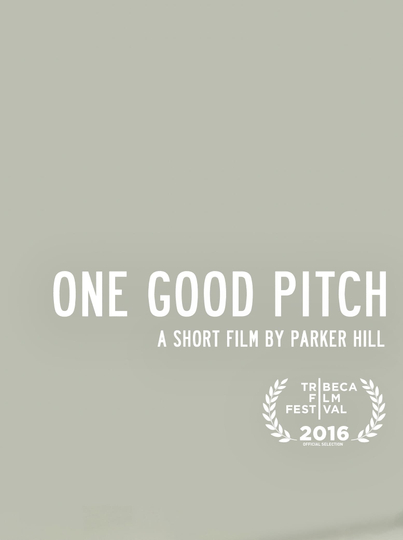 One Good Pitch Poster