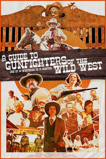 A Guide to Gunfighters of the Wild West Poster