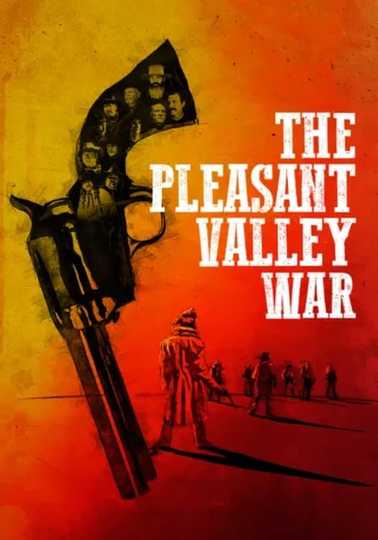 The Pleasant Valley War