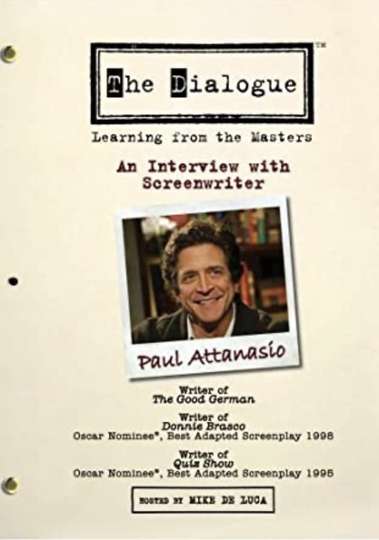 The Dialogue An Interview with Screenwriter Paul Attanasio Poster