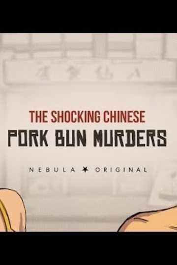 The Shocking Chinese Pork Bun Murders