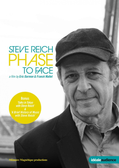 Steve Reich Phase to Face