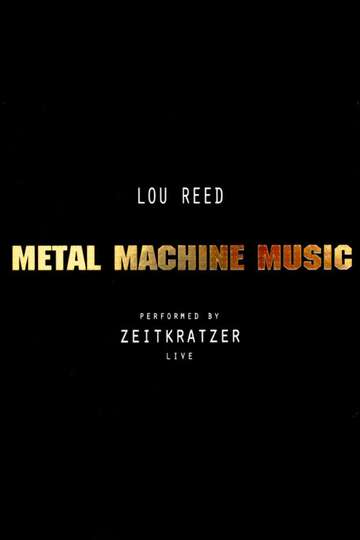 Zeitkratzer And Lou Reed Metal Machine Music