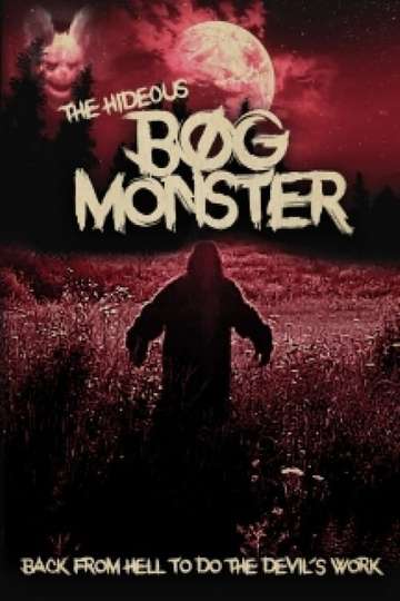 The Hideous Bog Monster Poster