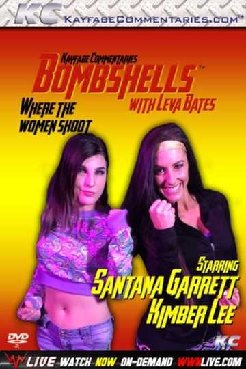 Bombshells with Leva Bates Santana Garrett  Kimber Lee