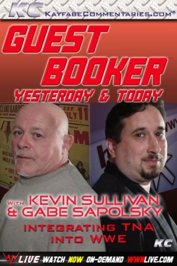 Guest Booker with Kevin Sullivan  Gabe Sapolsky