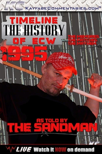 Timeline The History of ECW  1995  As Told By The Sandman