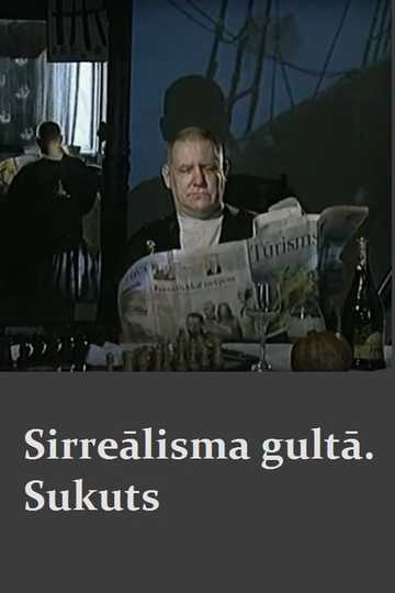 Sirreālisma gultā. Sukuts