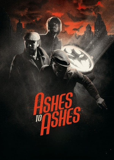 Batman: Ashes to Ashes Poster