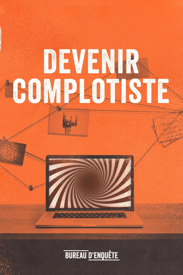 Devenir complotiste Poster