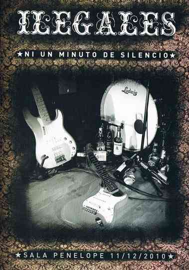 Ilegales  Ni Un Minuto De Silencio