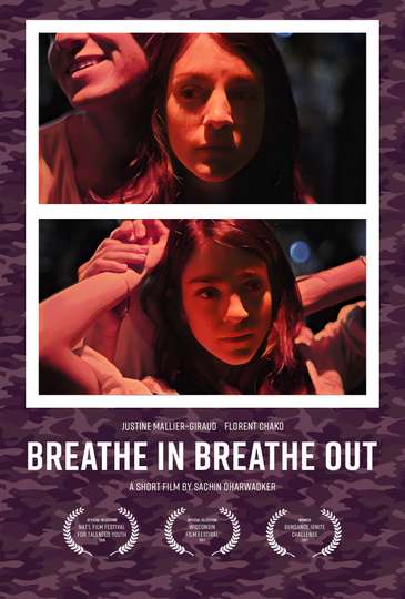 Breathe In Breathe Out Poster