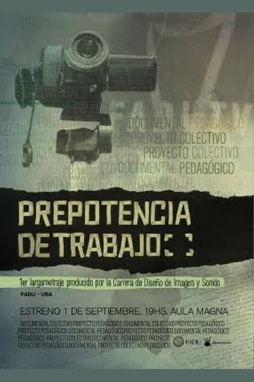 Prepotencia de trabajo Poster