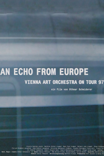 An Echo from Europe  Vienna Art Orchestra on Tour