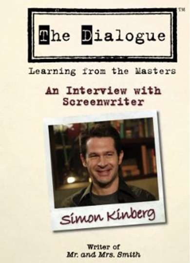The Dialogue An Interview with Screenwriter Simon Kinberg