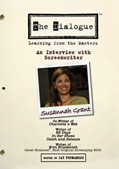 The Dialogue An Interview with Screenwriter Susannah Grant