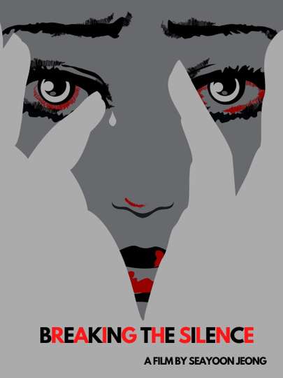 Breaking the Silence Poster