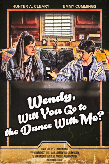 Wendy, Will You Go to the Dance With Me? Poster