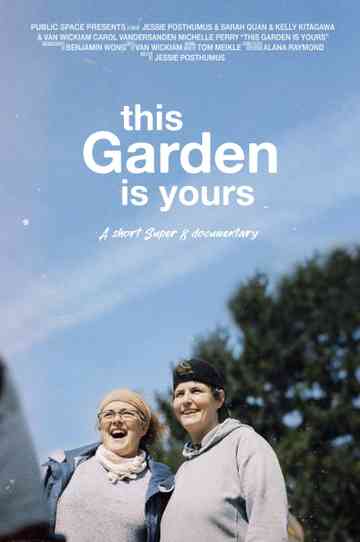 This Garden is Yours Poster