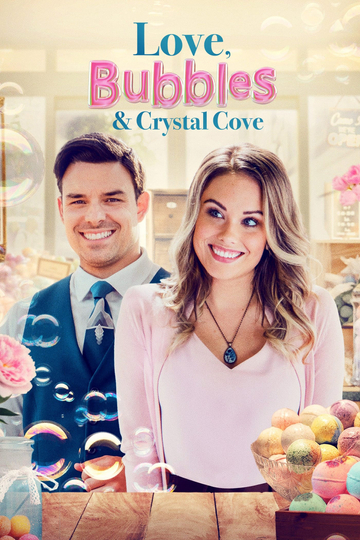 Love, Bubbles & Crystal Cove Poster