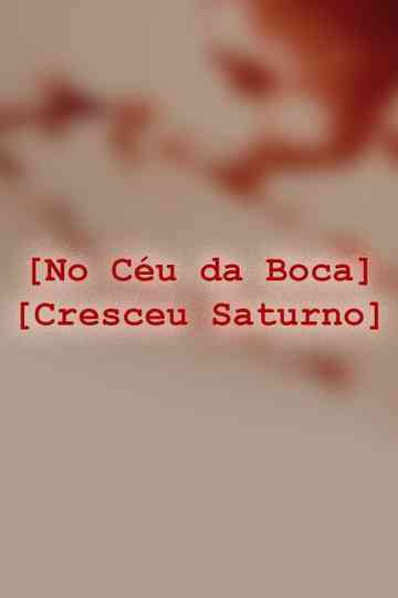 No Céu da Boca Cresceu Saturno