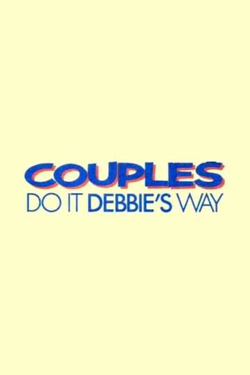 Couples Do It Debbies Way Poster