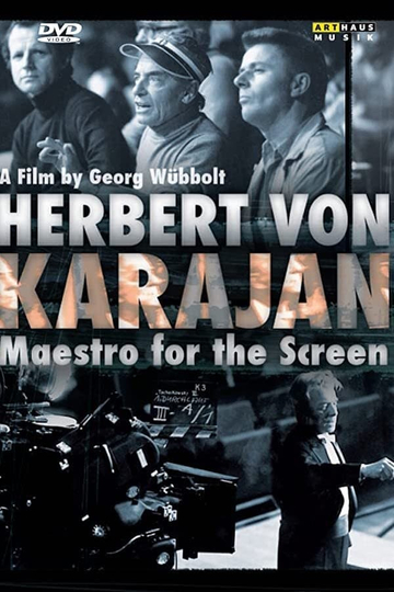 Herbert von Karajan Maestro for the Screen