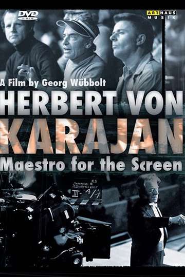 Herbert von Karajan Maestro for the Screen