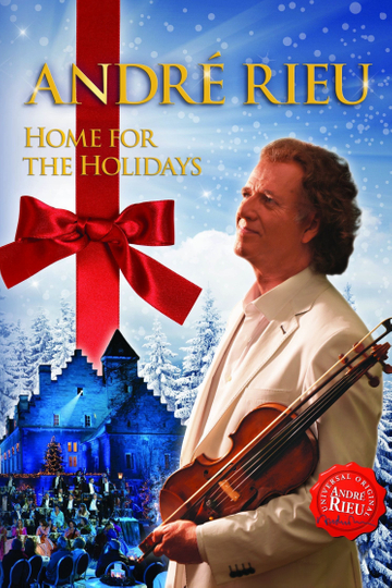 André Rieu: Home For the Holidays