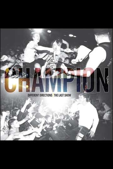 Champion Different Directions The Last Show